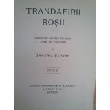 Zaharia Barsan - Trandafirii rosii, ed. II