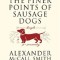 The Finer Points of Sausage Dogs: A Professor Dr Von Igelfeld Entertainment Novel (2)