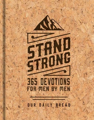 Stand Strong: 365 Devotions for Men by Men foto