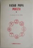 Poezii Vol. I - Vasko Popa - Raichici - Carte beletristica