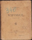C387 Viforul, dramă &icirc;n IV acte de B Șt Delavrancea, 1922