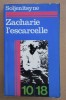 Alexandre Soljenitsyne Soljenitin - Zacharie l&#039;escarcelle