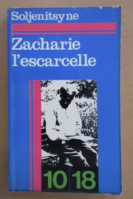 Alexandre Soljenitsyne Soljenitin - Zacharie l&amp;#039;escarcelle foto