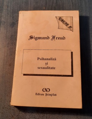 Psihanaliza si sexualitate Sigmund Freud foto