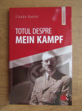 Claude Quetel - Totul despre Mein Kampf, 2017