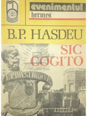 B. P. Hasdeu - Sic cogito (Editia: 1990) foto