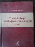 TRATAT DE DREPT CONSTITUTIONAL CONTEMPORAN - CRISTIAN IONESCU