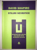 Stiluri Nevrotice, David Shapiro, tratament, tulburari psihice, comportament obsesiv-compulsiv, psihiatrie, psihopatologie, psihologie., 2009, Trei