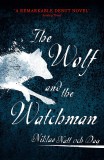 The Wolf and the Watchman | Niklas Natt och Dag, Hodder &amp; Stoughton