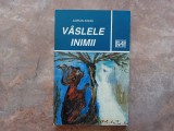 Vaslele inimii - Adrian Ionak (Editura RAI )