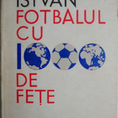 Fotbalul cu 1000 de fete – Somos Istvan