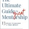 The Ultimate Guide to Great Mentorship: 13 Roles to Making a True Impact