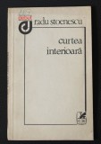 Radu Stoenescu - Curtea interioară (volum de debut, 1983)