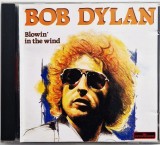 Bob Dylan - Blowin&#039; In The Wind NM / VG+ cd muzica rock The Entertainers Europa 1990