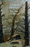 Friedrich Nietzsche - Asa grait-a Zarathustra