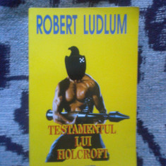 a2b Testamentul Lui Holcroft - Robert Ludlum