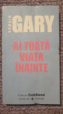 Ai toata viata inainte, Romain Gary, Ed Univers 2006, 170 pagini, stare f buna