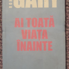 Ai toata viata inainte, Romain Gary, Ed Univers 2006, 170 pagini, stare f buna