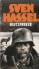 Blitzfreeze Roman Razboi Sven Hassel Frontul de Est Al Doilea Razboi Mondial Actiune Supravietuire Literatura Beletrusa