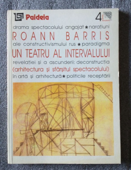 Roann Barris - Un teatru al intervalului: arhitectura şi sf&acirc;rşitul spectacolului