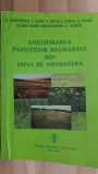 Ameliorarea pajistilor degradate din zona silvostepa- N. Dumitrescu, T. Iacob