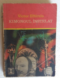 (C469) VICTOR EFTIMUIU - KIMONOUL INSTELAT