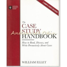 The Case Study Handbook - William Ellet