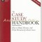 The Case Study Handbook - William Ellet