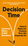 Decision Time | Laurence Alison, Neil Shortland, Vermilion