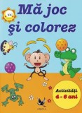 Cumpara ieftin Ma joc si colorez. Activitati 4-6 ani/***, Aquila