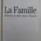 LA FAMILLE DANS TOUS SES ETATS par CAROLINE ELIACHEFF , 2004