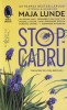 Maja Lunde - Stop-cadru, roman beletristica, editura Humanitas, colectia Raftul Denisei, limba romana, coperti brosate