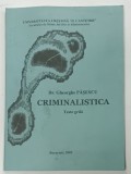CRIMINALISTICA , TESTE GRILA de GHEORGHE PASESCU , 2002