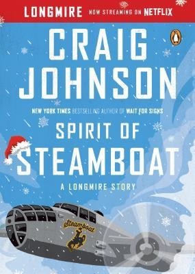 Spirit of Steamboat: A Longmire Story foto