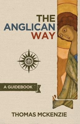 The Anglican Way: A Guidebook foto