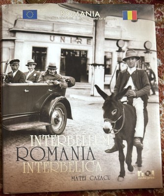 ROMANIA INTERBELICA(INTERBELLUM),MATEI CAZACU/MEDIA PRINT,,NOI&amp;quot;2006/CARTONATA foto