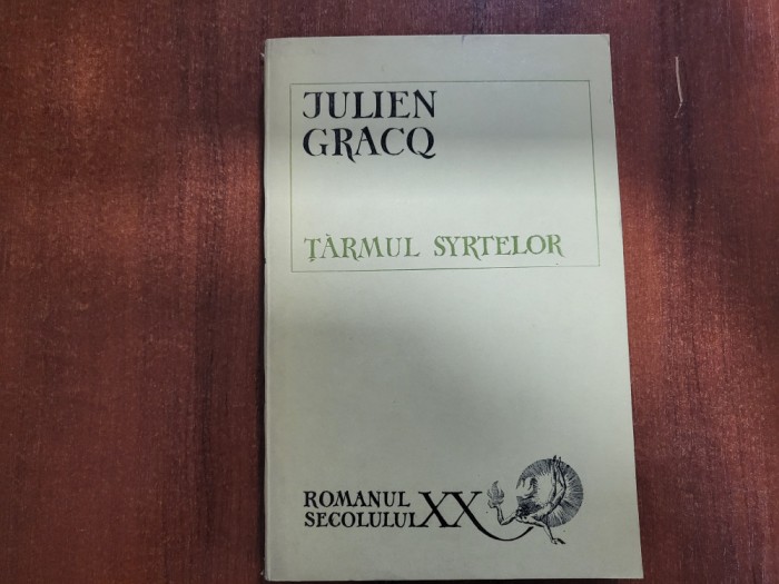 Tarmul Syrtelor de Julien Gracq