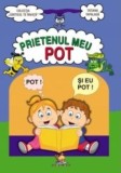 Prietenul meu Pot/Tatiana Tapalaga