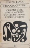 Trilogia culturii - Lucian Blaga - Studii literare, critica literara