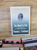 The World Is Flat - Thomas L. Friedman