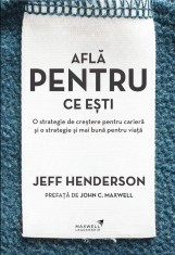 Afla pentru ce esti &amp;ndash; Jeff Henderson foto