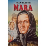 Ioan Slavici - Mara (Editia: 2002)