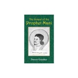 The Gospel of the Prophet Mani
