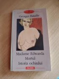 Madame Edwarda. Mortul. Istoria ochiului - Georges Bataille
