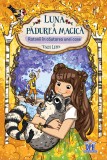 Cumpara ieftin Luna Si Padurea Magica - Vol 3 - Ratonii In Cautarea Unei Case , Usch Luhn - Editura DPH