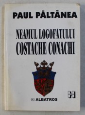NEAMUL LOGOFATULUI COSTACHE CONACHI - PAUL PALTANEA foto
