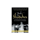 Book of Shadows: A Modern Woman's Journey into the Wisdom of Witchcraft and the Magic of the Goddess