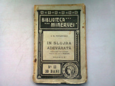 IN SLUJBA ADEVARATA - I.N POTAPENKO VOL.II foto