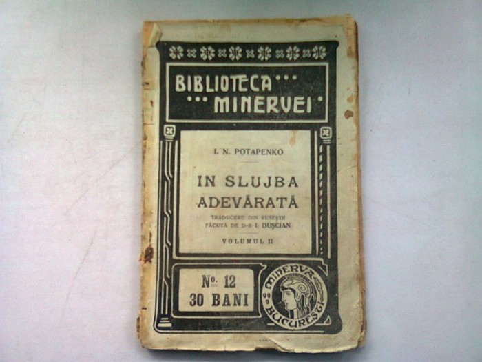 IN SLUJBA ADEVARATA - I.N POTAPENKO VOL.II
