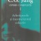 C.G.Jung-Arhetipurile si inconstientul colectiv
